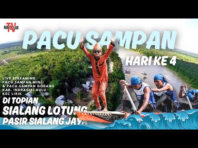 LIVE PACU SAMPAN GODANG ( PACU JALUR ) DI TEPIAN SIALANG LOTUNG, HARI KE 2 Tahun 2024