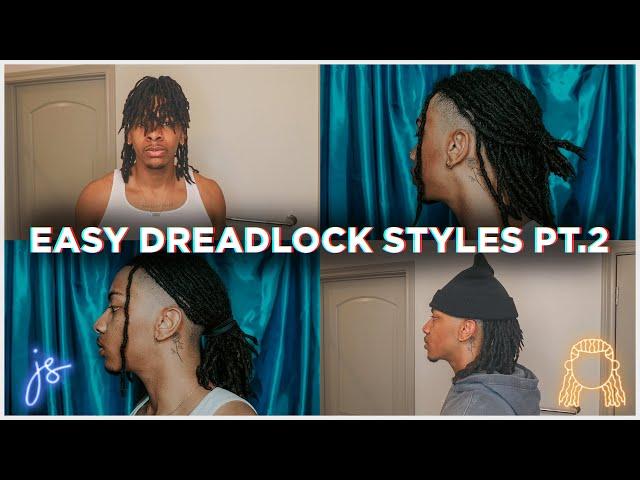 Easy Dreadlocks Styles 2022 | Hightop Dreadlock Styles PT.2 | How To - Dreadlock Styles