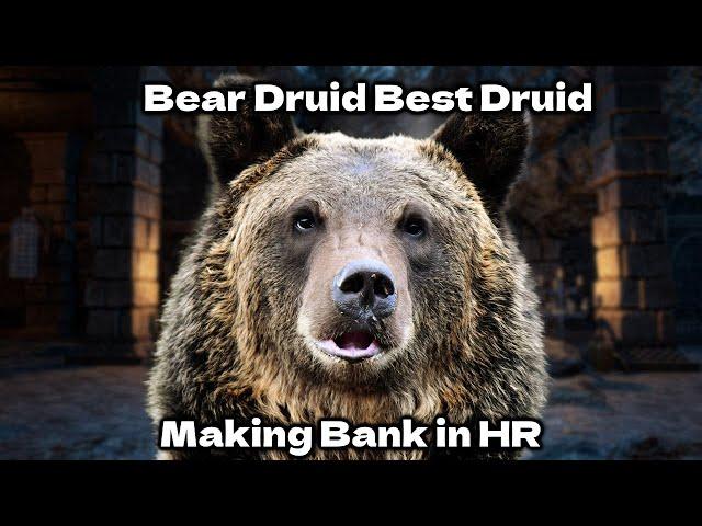 Bear druid makes me rich in HR | Dark and Darker