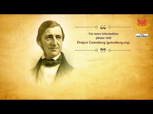 2236 WOW Excerpts from “Essays, First Series” by Ralph Waldo Emerson (vegetarian), Part 1 of 2