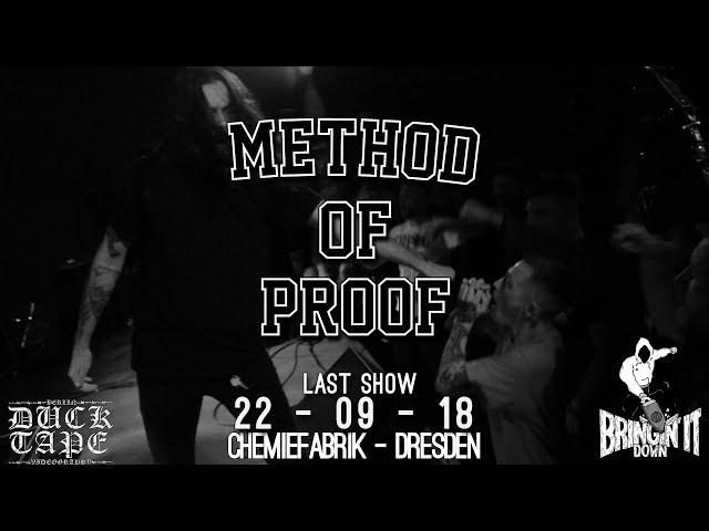 Method of Proof - LAST SHOW -  Chemiefabrik Dresden - 22-09-2018