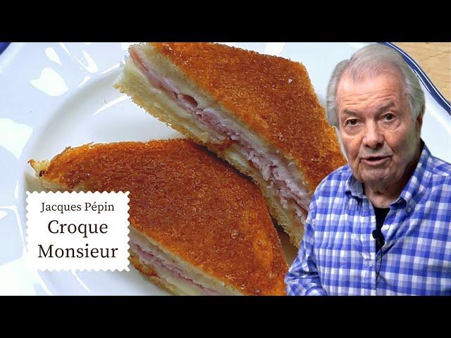 Easy, Cheesy Croque Monsieur Recipe | Jacques Pépin Cooking at Home  | KQED