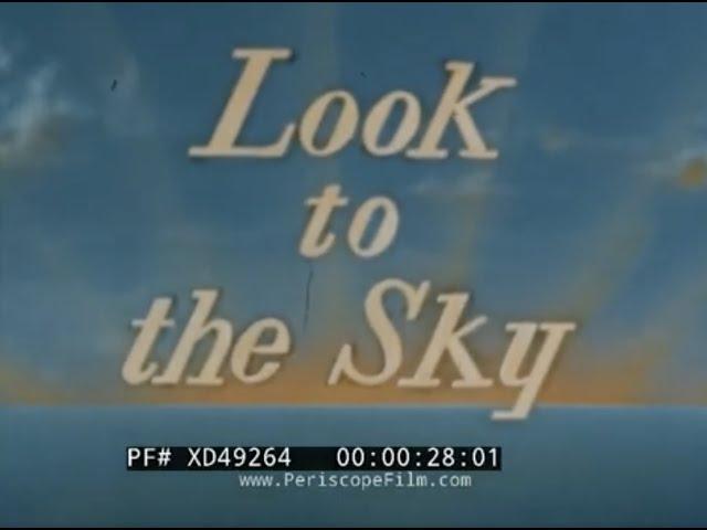 “ LOOK TO THE SKY ” 1949 INTERNATIONAL MODEL PLANE CONTEST   PLYMOUTH MOTORS PROMO FILM   XD49264