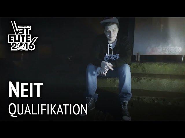 NeiT | VBT Elite Qualifikation (prod. by Kinex)