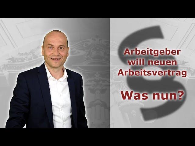 Arbeitgeber will Unterschrift unter neuen Arbeitsvertrag - Was nun? | Fachanwalt Bredereck