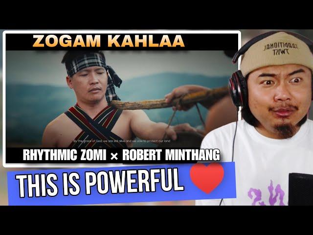 ZOGAM KAHLAA - RHYTHMIC ZOMI. ft. Robert Minthang | Zomi Rap Song | [ REACTION !! ]