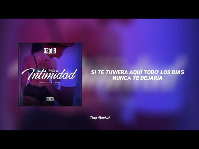 En La Intimidad - Ozuna [Letra]