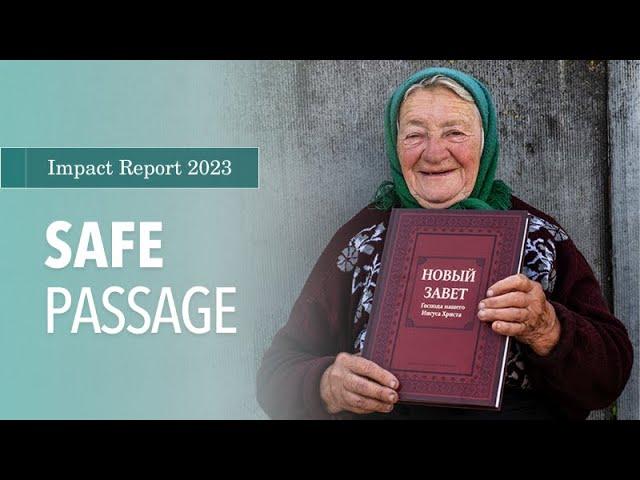 Canadian Bible Society | Impact Report 2023 | Safe Passage