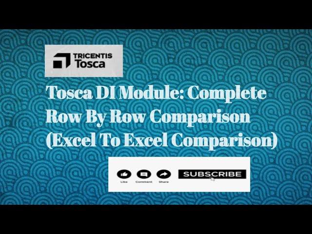 TOSCA DI Module | Complete Row By Row Comparison #toscaautomation  #ToscaDI #dataintegrity