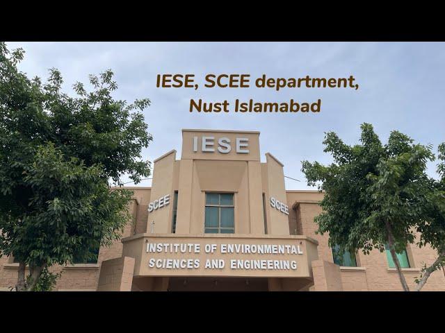 IESE, SCEE department Nust, Islamabad #youtube #achieversbucket