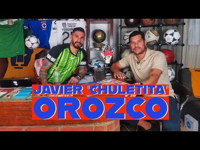 18.JAVIER "CHULETITA" OROZCO | CRUZ AZUL | CAMPEONATO CON SANTOS | SELECCIÓN MEXICANA