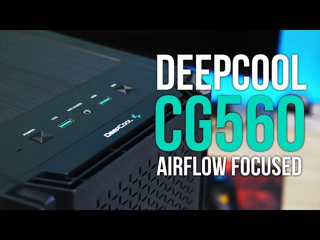 DeepCool CG560 - Airflow focused PC Case!