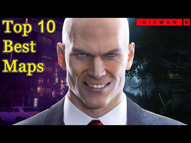 Hitman 3 Top 10 Best Maps