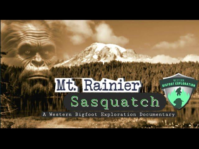 *NEW 2025 Bigfoot Documentary* Mt. RAINIER SASQUATCH -  Sightings, BEST Audio,  & Footprints