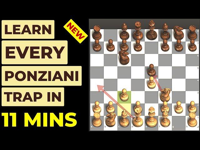 Learn all the Ponziani Traps in 11 Minutes | NEW 