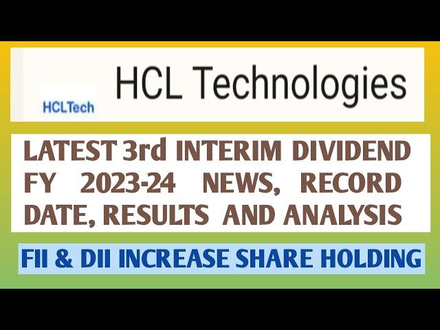 HCL Technologies 3rd Interim Dividend FY 2023-24, RD, Results, Analysis,HCL Tech Dividend news today