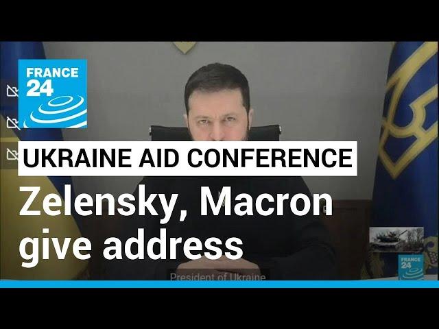 Solidarity with Ukraine: Zelensky, Macron address donor conference in Paris • FRANCE 24 English