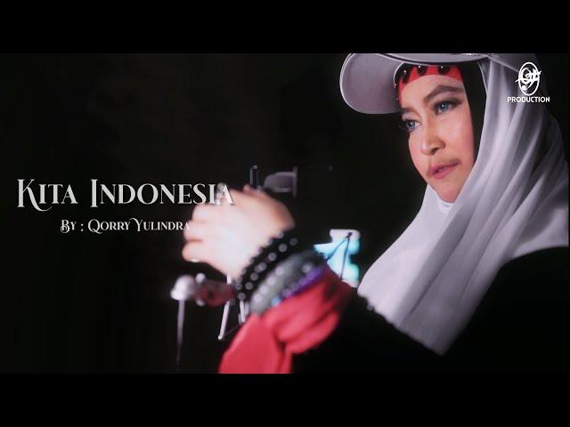 Qorry Yulindra - Kita Indonesia  ( Official Music Video)