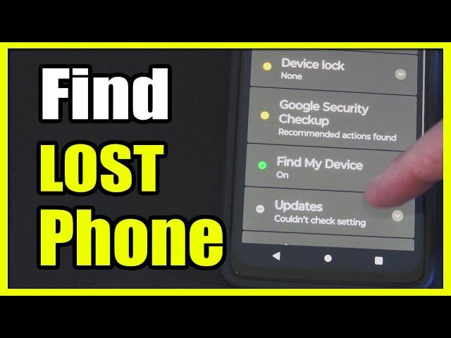 How to Find Lost Device or Phone Android Phone (App or Internet Browser)