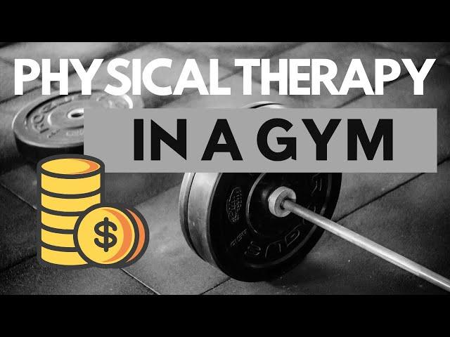 The GymPT Formula: The Step-by-Step Blueprint for Starting a Physical Therapy Cash Practice in a Gym