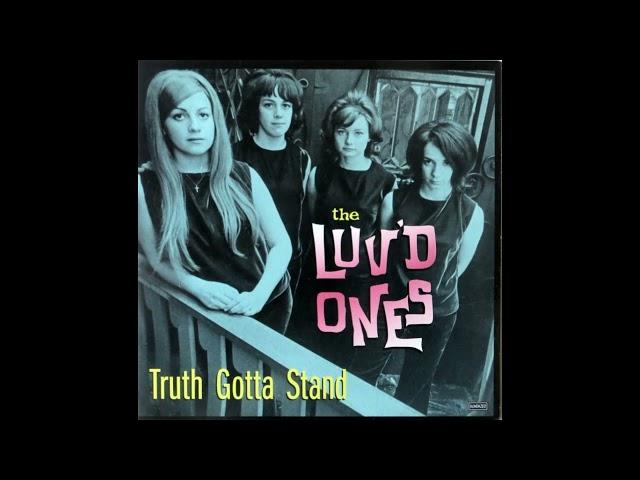 Luv'd Ones - Truth Gotta Stand 1966-68 (Full Album Vinyl 1999)  Niles, Míchigan.