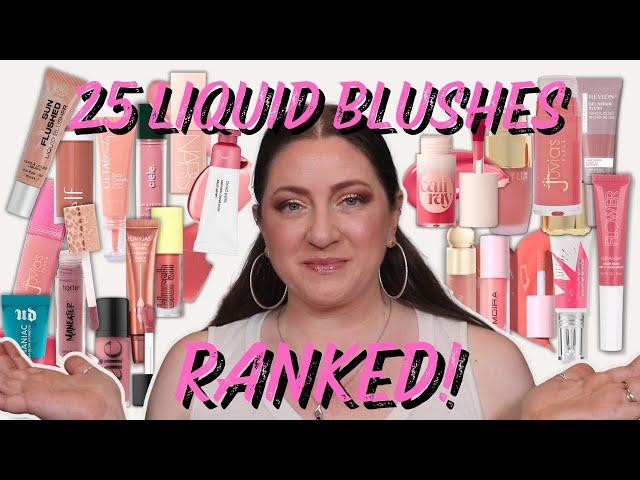 RANKING ALL 25 LIQUID BLUSH IN MY COLLECTION FROM WORST TO BEST