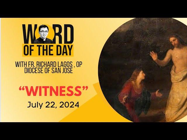 WITNESS | Word of the Day | July 22, 2024