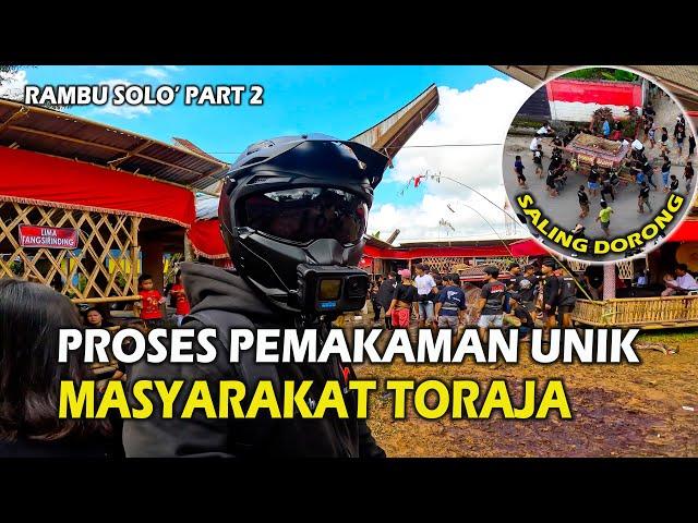 Proses Pemakaman Unik Masyarakat Toraja, Proses Terakhir Acara Rambu Solo' (Almh. Ne' Buri)