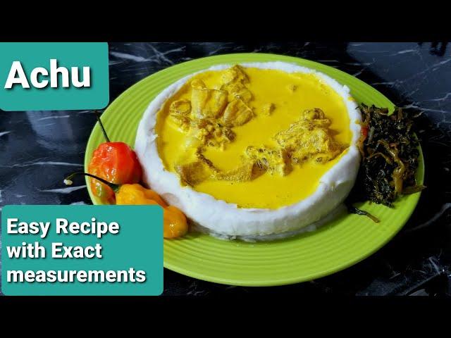 ACHU AND Yellow Soup Recipe--Cameroon Dish