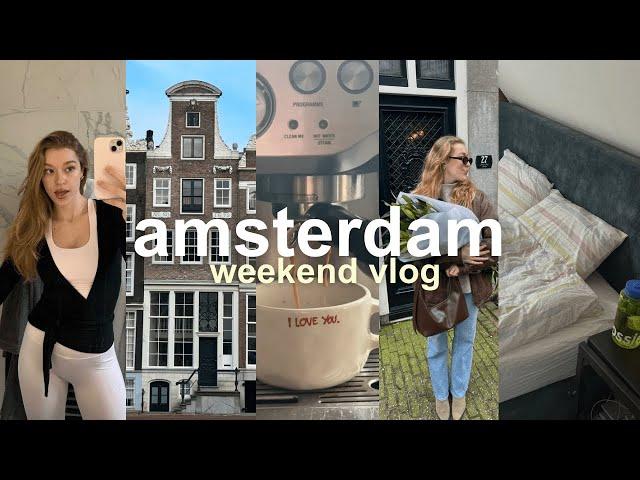 amsterdam vlog | a weekend in my life