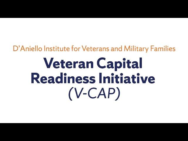 Veteran Capital Readiness Initiative (V-CAP) Overview