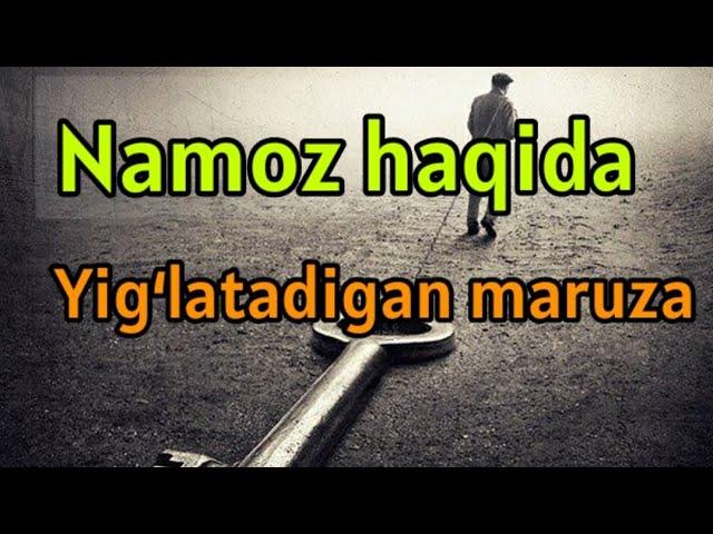 NAMOZ haqida juda taʼsirli maruza |Mamurjon domla