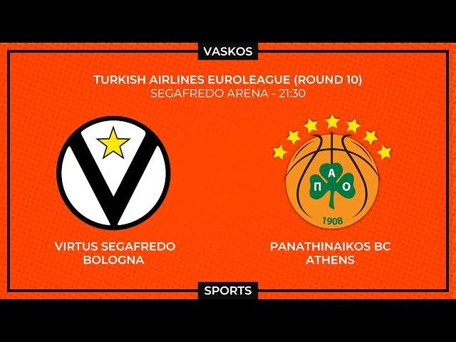  LIVE | ΒΙΡΤΟΥΣ ΜΠΟΛΟΝΙΑ  - ΠΑΝΑΘΗΝΑΪΚΟΣ AKTOR | EUROLEAGUE | VIRTUS - PANATHINAIKOS | 15/11/2024 