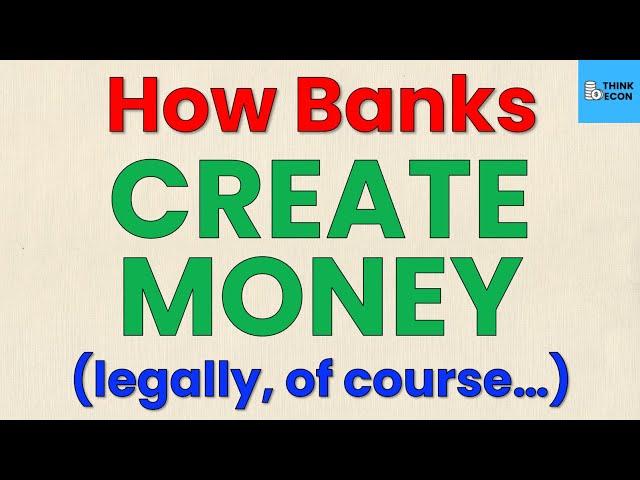 How Banks CREATE MONEY From Nothing | Money Multiplier Effect Explained | Think Econ