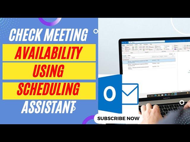How to Check Meeting Availability of Others In Outlook Using Scheduling Assistant