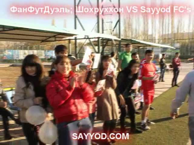 Shohruhhon VS Sayyod FC'S - FanFutDuel