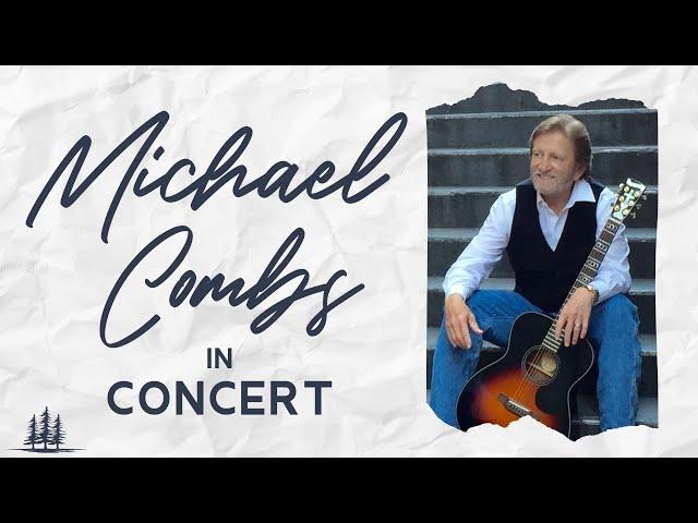 Michael Combs in Concert at Pinetops Baptist Church