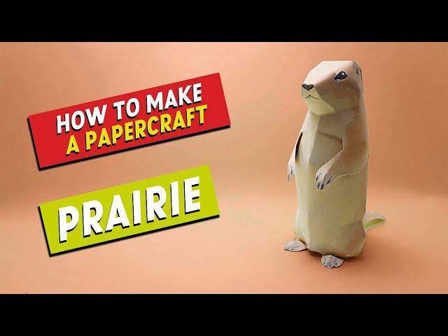 How to Make a PaperCraft | Prairie Dog (Template)