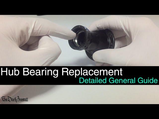 Hub Bearing Replacement. Detailed General Guide.