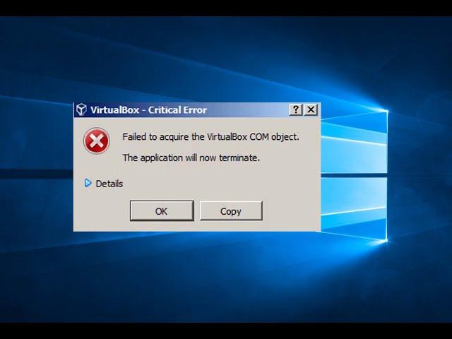 How to Solve - Failed to acquire the VirtualBox COM object - Eazytrix