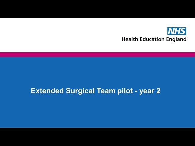 Extended Surgical Team pilot - year 2