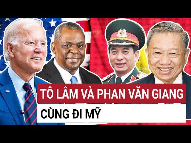 Đại tướng Phan Văn Giang đi Mỹ ngay trước chuyến thăm của Tổng Bí thư Tô Lâm