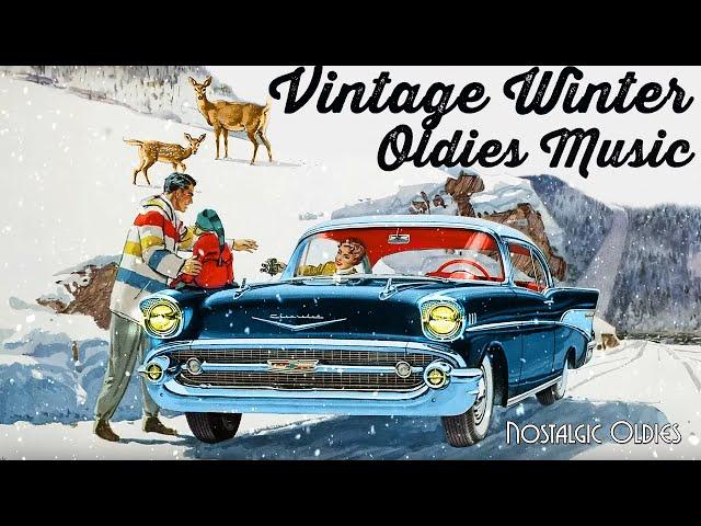 Vintage Winter Music Playlist - The Best of Vintage Oldies Music - Nostalgic Oldies
