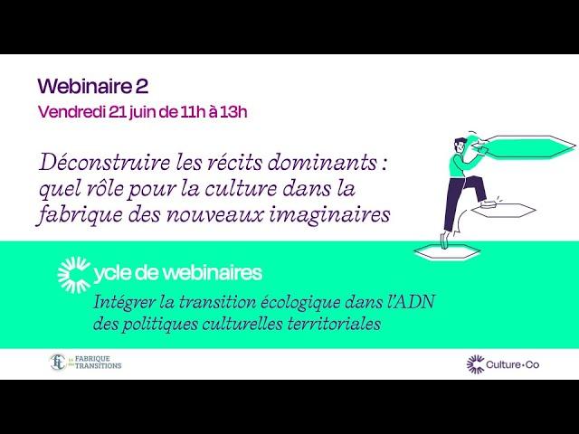 Webinaire Transition : Déconstruire les récits dominants