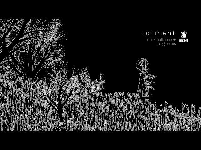 Torment | Dark Halftime + Jungle Mix