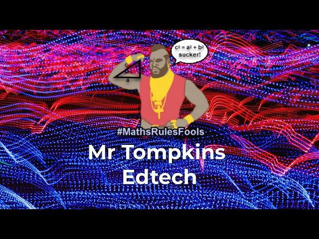 Intro Song  - Mr Tompkins Edtech