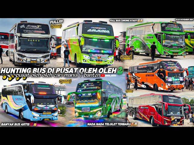 FULL BUS TELOLET BASURIhunting bus trip anyer di pusat oleh oleh cm7 banten‼️area wajib basuri