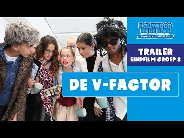 Eindfilm groep 8 - De V-factor (trailer) - Hollywood in de Klas