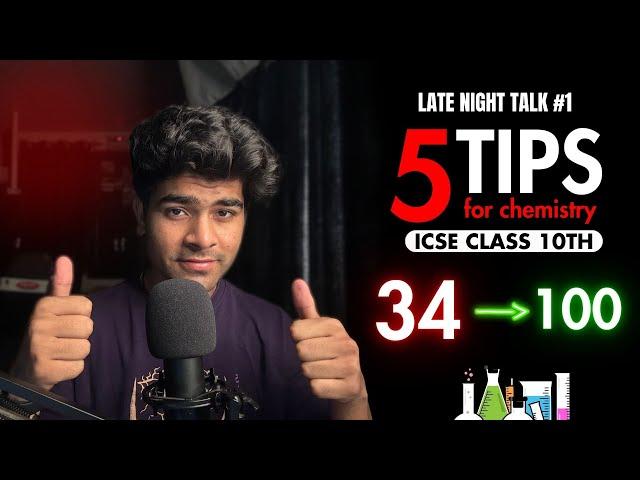 5 Tips for Chemistry ICSE Class 10th | How to Score 100/100 in Chemistry ICSE Class 10th