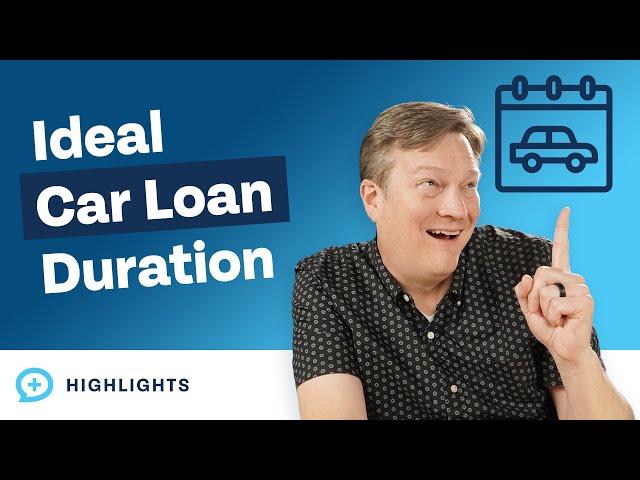 Choosing the Right Term: Deciding the Ideal Car Loan Duration